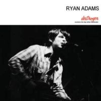 Ryan Adams Destroyer Sessions 2000 Aquarium Drunkard