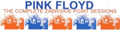 Zabriskie Point Pink Floyd Sessions