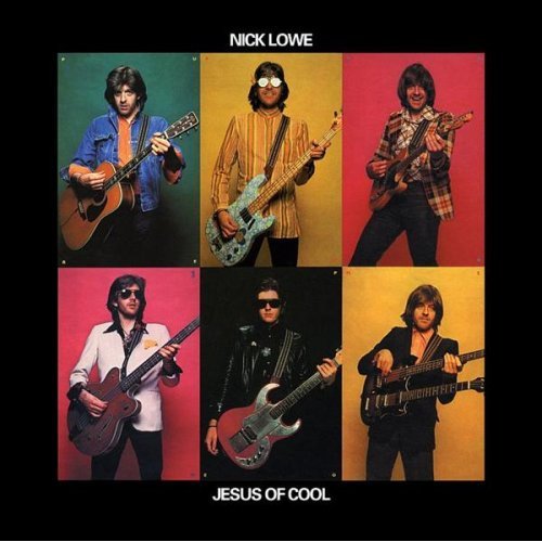 nick lowe jesus of cool