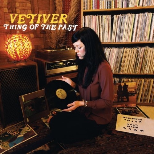 thing_of_the_past-vetiver.jpg