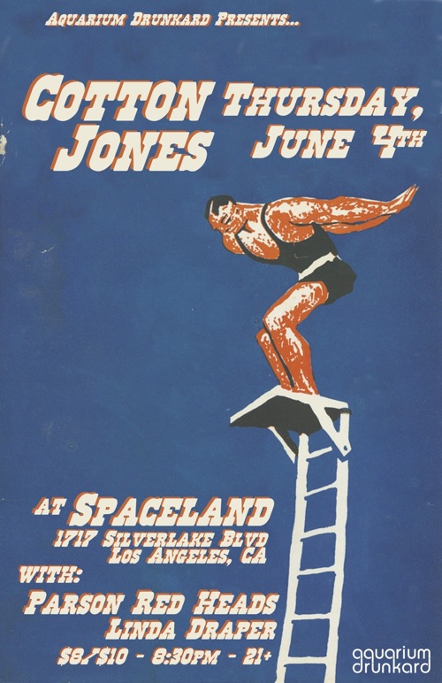 AD Presents Cotton Jones, Spaceland 6.4.09 Aquarium Drunkard