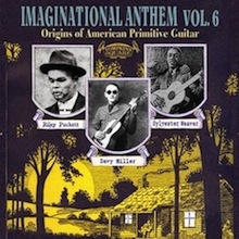 Imaginational-Anthem-Vol-6-Origins-Of-American-Primitive-Guitar