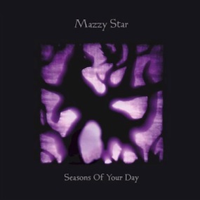 mazzy-star-seasons-of-your-day