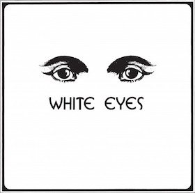 White Eyes S T 1970 15 Numero Group Aquarium Drunkard