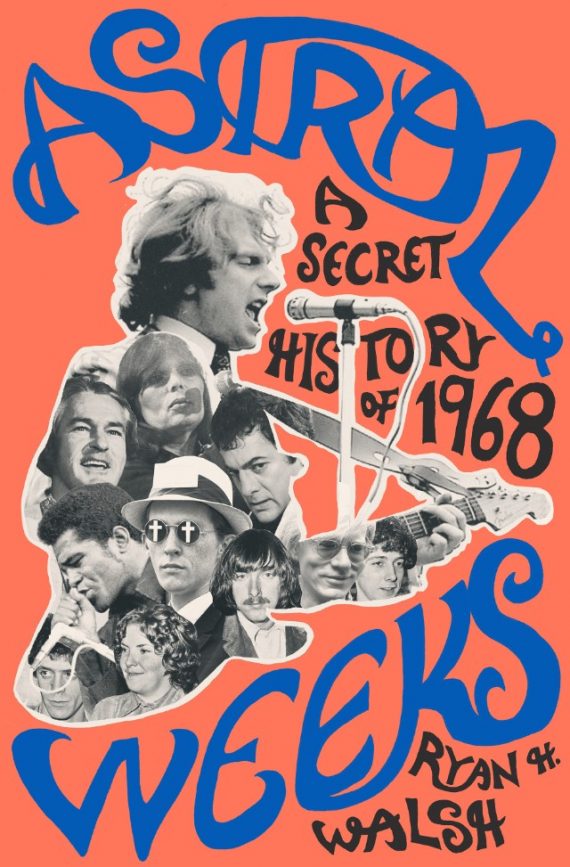 Transmissions Podcast Astral Weeks A Secret History of 1968/Abstract