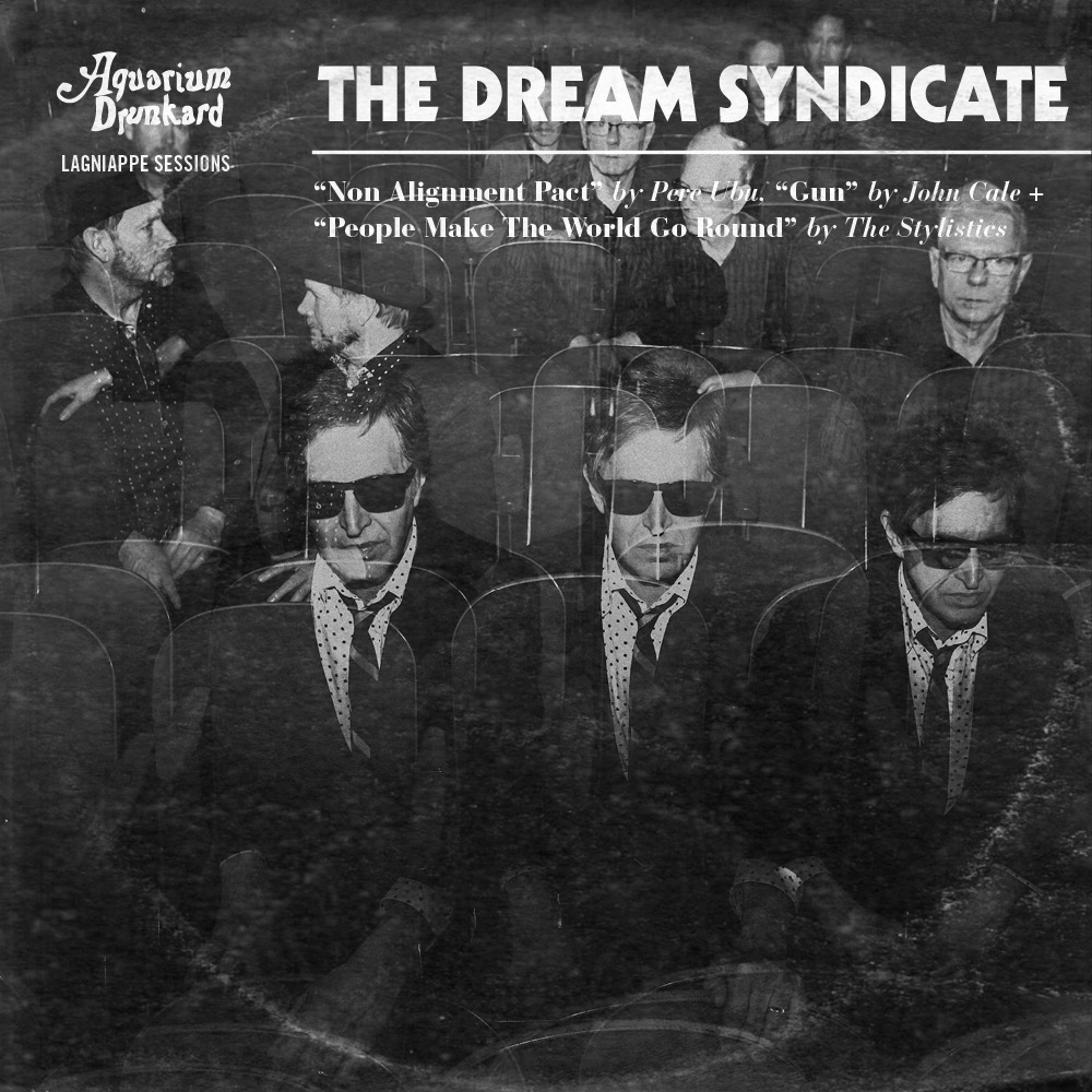 The Lagniappe Sessions: The Dream Syndicate : Aquarium Drunkard