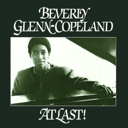 Beverly Glenn-Copeland :: At Last! Beverly Glenn-Copeland
