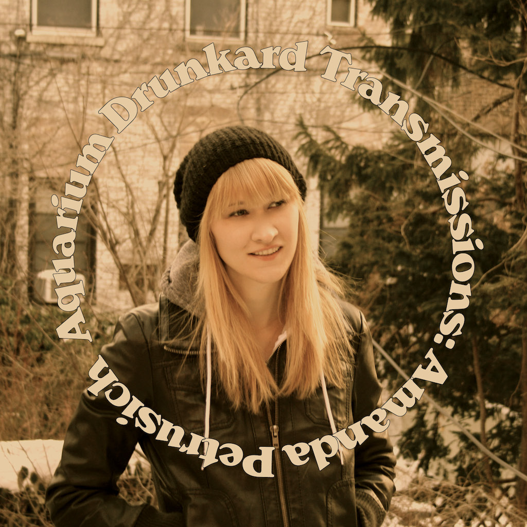 Amanda Petrusich Transmissions Aquarium Drunkard