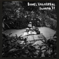 Daniel Villarreal – Panamá 77 album cover