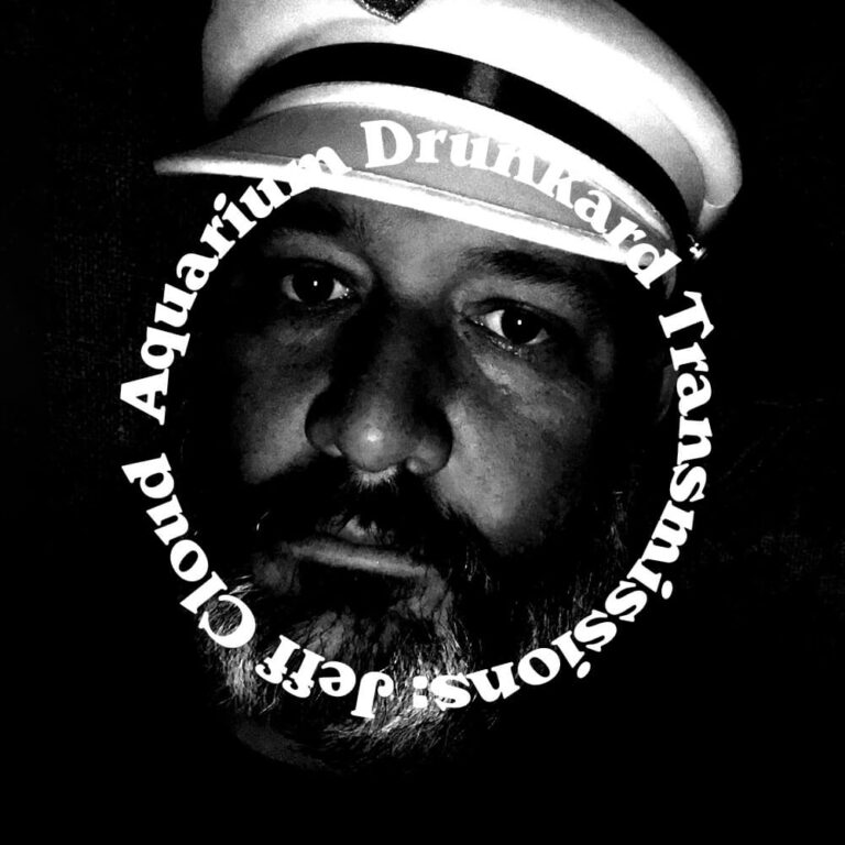 Jeff Cloud Transmissions Aquarium Drunkard
