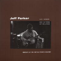 Jeff Parker – Mondays at the Enfield Tennis Academy album cover