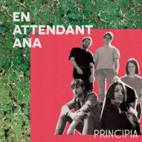 En Attendant Ana – Principia album cover
