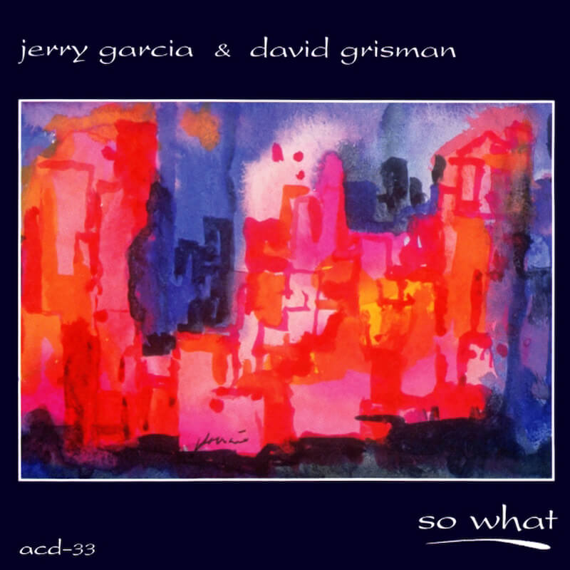Jerry Garcia Dan David Grisman : Jadi Apa : Pemabuk Akuarium