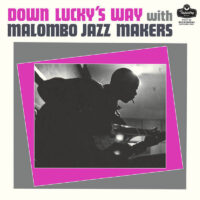 The Malombo Jazz Makers – Down Lucky’s Way album cover