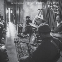 Jeff Parker ETA IVtet – The Way Out of Easy  album cover