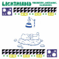Lightheaded – Thinking, Dreaming, Scheming! album cover