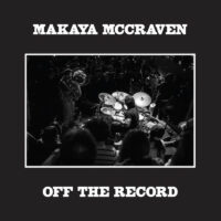 Makaya McCraven – Off the Record album cover