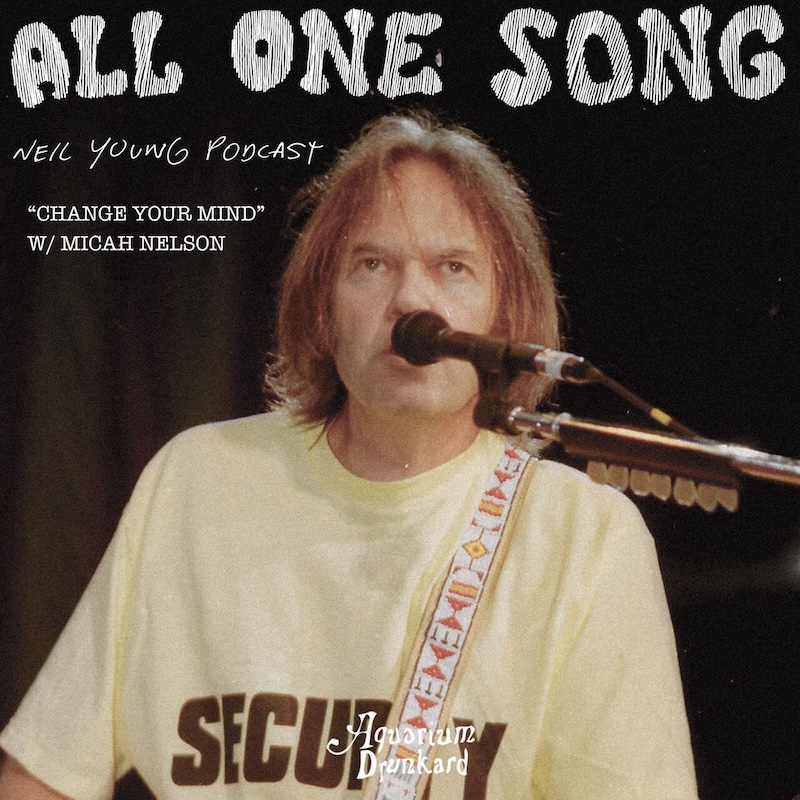 All One Song :: Micah Nelson on “Change Your Mind”