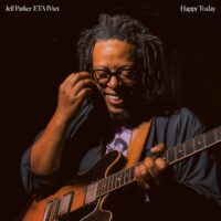 Jeff Parker ETA IVtet – Happy Today album cover