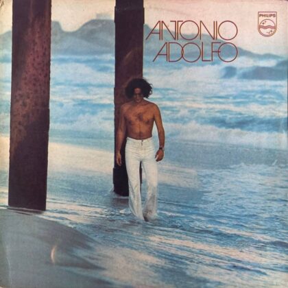 Antonio Adolfo :: S/T 1972 Antonio Adolfo